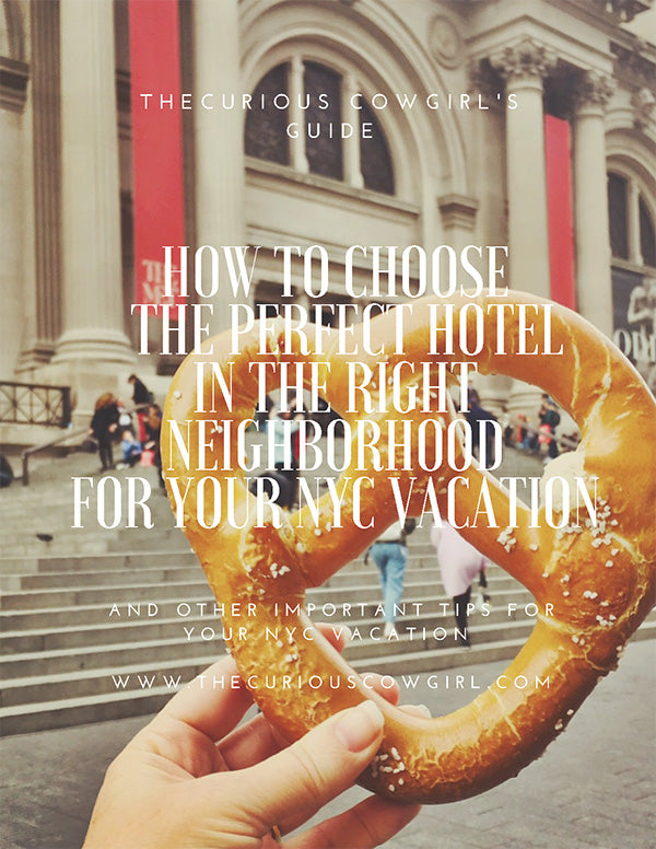 FREE: How to Choose the Perfect Hotel in the Right Neighborhood for Your NYC Vacation